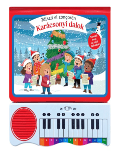 Játszd el zongorán - Karácsonyi dalok 2 Jatszd el zongoran Karacsonyi dalok Játszd el zongorán - Karácsonyi dalok Játszd el zongorán - Karácsonyi dalok
